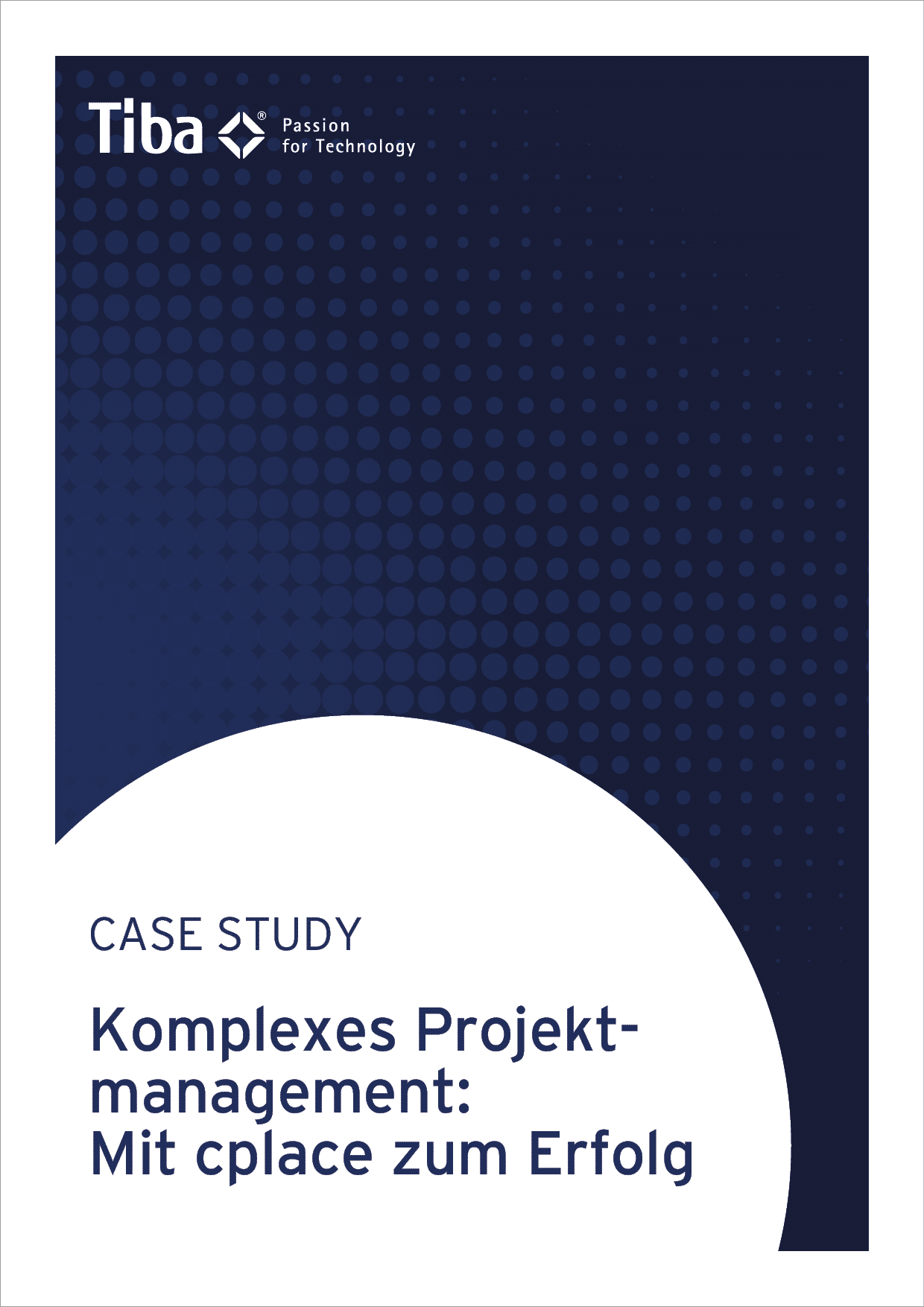 Cover - Case Study - Komplexes Projektmanagement -Mit cplace zum Erfolg